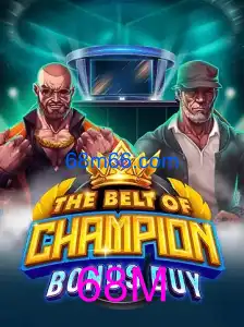 TheBeltOfChampionBonusBuy
